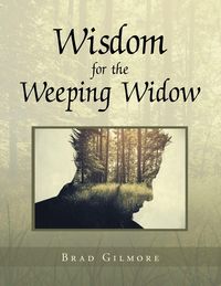 Produktbild: Wisdom for the Weeping Widow