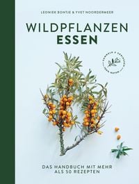 Bild vom Artikel Wildpflanzen essen vom Autor Leoniek Bontje