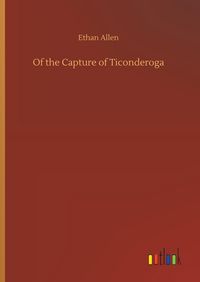 Produktbild: Of the Capture of Ticonderoga
