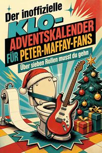 Produktbild: Der inoffizielle Klo-Adventskalender f&uuml;r Peter-Maffay-Fans
