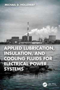 Produktbild: Applied Lubrication, Insulation, and Cooling Fluids for Electrical Power Systems