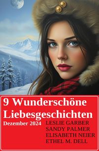 Produktbild: 9 Wundersch&ouml;ne Liebesgeschichten Dezember 2024