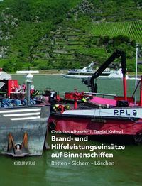 Bild vom Artikel Brand- und Hilfeleistungseinsätze auf Binnenschiffen vom Autor Christian Albrecht