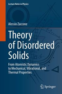 Bild vom Artikel Theory of Disordered Solids vom Autor Alessio Zaccone