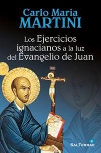 Produktbild: Los ejercicios ignacianos a la luz del Evangelio de Juan