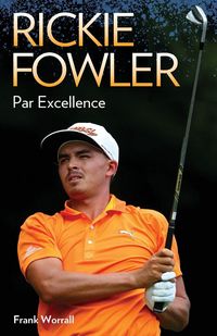 Produktbild: Rickie Fowler - Par Excellence