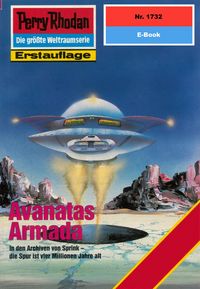 Produktbild: Perry Rhodan 1732: Avanatas Armada