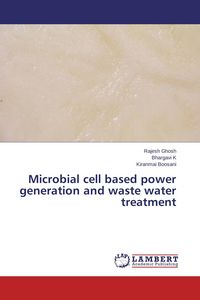 Produktbild: Microbial cell based power generation and waste water treatment