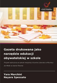 Produktbild: Gazeta drukowana jako narz&iquest;dzie edukacji obywatelskiej w szkole