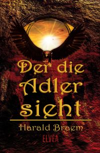 Bild vom Artikel Der die Adler sieht vom Autor Harald Braem
