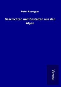 Produktbild: Geschichten und Gestalten aus den Alpen