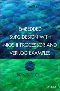 Produktbild: Embedded SoPC Design with Nios II Processor and Verilog Examples