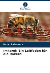Produktbild: Imkerei: Ein Leitfaden f&uuml;r die Imkerei