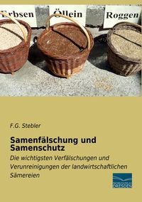 Produktbild: Samenf&auml;lschung und Samenschutz