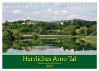 Produktbild: Herrliches Arno Tal - Wanderurlaub in der Toskana (Tischkalender 2027 DIN A5 quer), CALVENDO Monatskalender