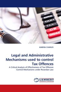 Produktbild: Legal and Administrative Mechanisms used to control Tax Offences