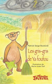 Produktbild: Les gris-gris de Ya foufou