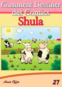 Produktbild: Livre de Dessin: Comment Dessiner des Comics - Shula