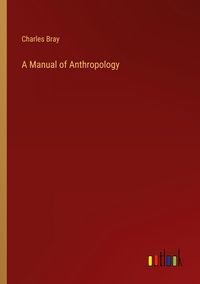 Produktbild: A Manual of Anthropology