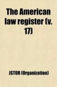 Produktbild: The American Law Register (V. 17)