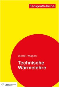 Bild vom Artikel Technische Wärmelehre vom Autor Fritz Dietzel