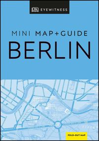 Bild vom Artikel DK Eyewitness Berlin Mini Map and Guide vom Autor DK Eyewitness