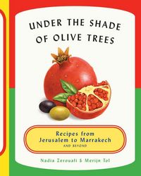 Produktbild: Tol, M: Under the Shade of the Olive Trees: Recipes Jerusale