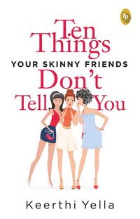 Produktbild: Ten Things Your Skinny Friends Don't Tell You
