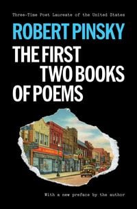 Produktbild: Robert Pinsky: The First Two Books of Poems
