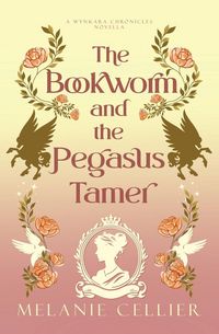 Produktbild: The Bookworm and the Pegasus Tamer