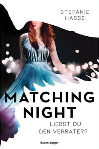 Produktbild: Matching Night, Band 2 - Liebst du den Verr&auml;ter?