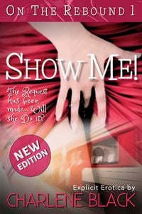 Produktbild: Show Me! (On the Rebound, #1)