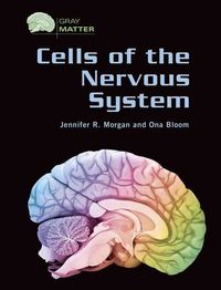 Produktbild: Bloom, O:  Cells of the Nervous System