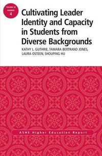 Produktbild: Cultivating Leader Identity and Capacity in Students from Diverse Backgrounds