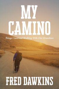 Produktbild: My Camino - Things I Learned Walking with My Grandson