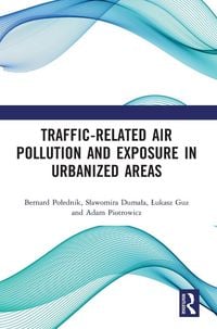 Produktbild: Traffic-Related Air Pollution and Exposure in Urbanized Areas
