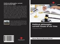 Produktbild: Political philosophy: current issues of our time