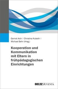 Produktbild: Kooperation und Kommunikation mit Eltern in fr&uuml;hp&auml;dagogischen Einrichtungen