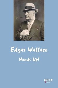 Bild vom Artikel Hands up! vom Autor Edgar Wallace