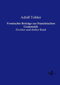 Produktbild: Vermischte Beitr&auml;ge zur Franz&ouml;sischen Grammatik