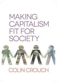 Produktbild: Making Capitalism Fit For Society