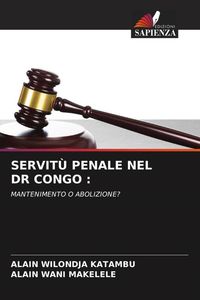 Produktbild: Servit&ugrave; Penale Nel Dr Congo :