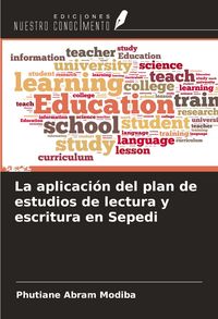 Produktbild: La aplicaci&oacute;n del plan de estudios de lectura y escritura en Sepedi