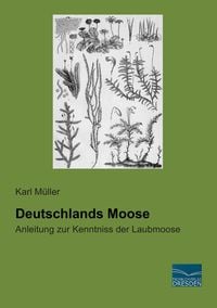 Bild vom Artikel Deutschlands Moose vom Autor Karl Müller