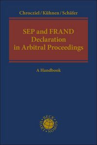 Produktbild: SEP and FRAND Declaration in Arbitral Proceedings