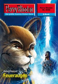 Produktbild: Perry Rhodan 2549: Feueraugen