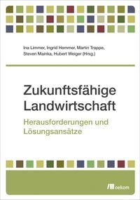 Produktbild: Zukunftsf&auml;hige Landwirtschaft