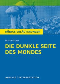 Produktbild: Die dunkle Seite des Mondes von Martin Suter