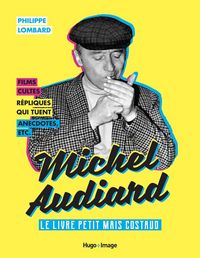 Produktbild: Michel Audiard : le livre petit mais costaud