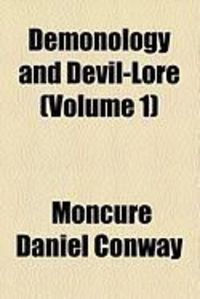 Produktbild: Demonology and Devil-Lore (Volume 1)